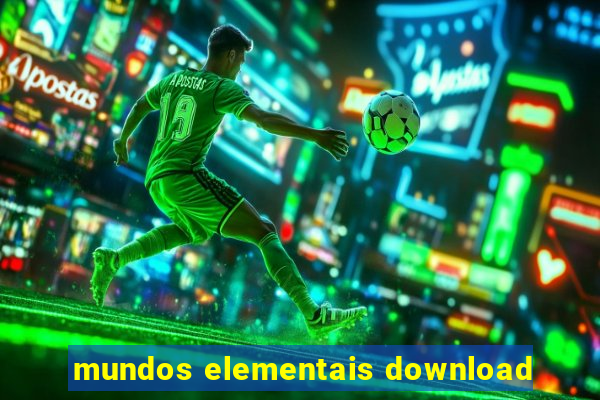 mundos elementais download